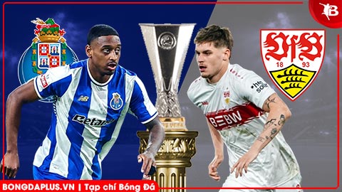  Nhận định bóng đá Porto vs Stuttgart, 03h00 ngày 20/3: 'Thiên nga' hết bay